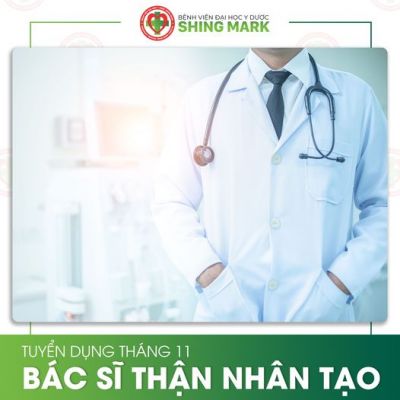 TUYỂN DỤNG: BÁC SĨ THẬN NHÂN TẠO