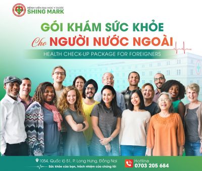 GÓI KHÁM SỨC KHỎE CHO NGƯỜI NƯỚC NGOÀI TẠI BỆNH VIỆN ĐHYD SHING MARK