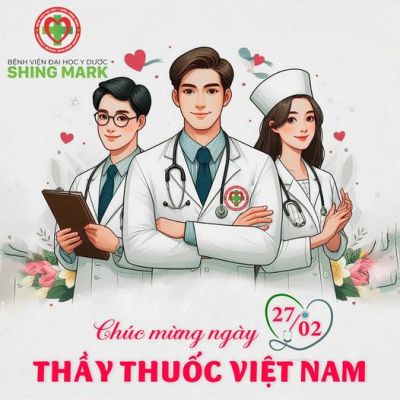 CHÚC MỪNG NGÀY THẦY THUỐC VIỆT NAM 27/2